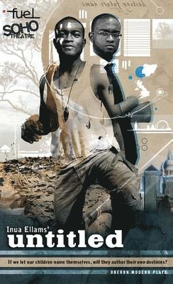 Inua Ellams, Inua (Author) Ellams - Untitled, Häftad