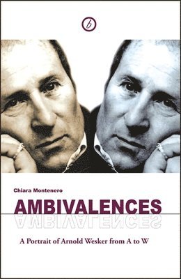 Chiara Montenero, Arnold Wesker, Chiara (Author) Montenero - Ambivalences, Häftad