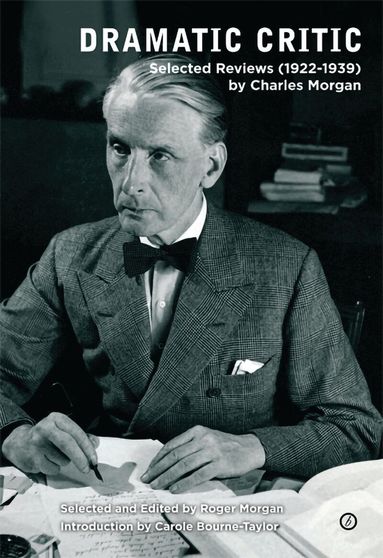 Charles Morgan, Roger Morgan - Dramatic Critic, Häftad