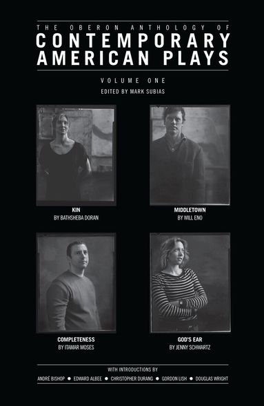 Bathsheba Doran, Will Eno, Itamar Moses, Jenny Schwartz, Mark Subias - Oberon Anthology of Contemporary American Plays, Häftad
