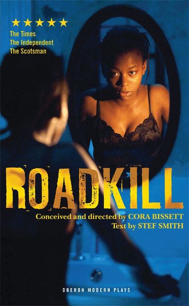 Cora Bissett, Stef Smith - Roadkill, Häftad