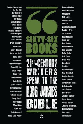 Sixty-Six Books: 21st-century writers speak to the King James Bible 1