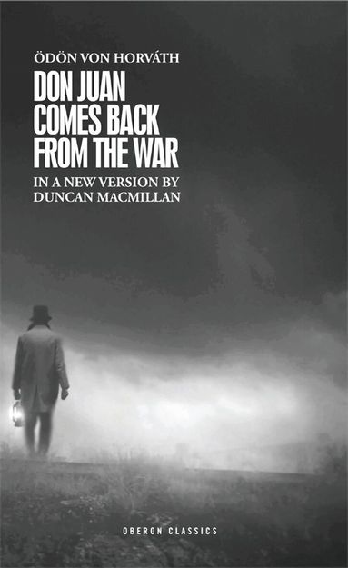 Ödön von Horváth - Don Juan Comes Back from the War, Häftad