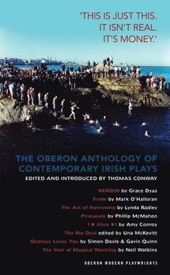 bokomslag The Oberon Anthology of Contemporary Irish Plays