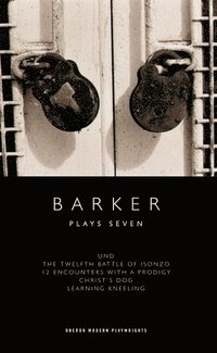 bokomslag Barker: Plays Seven
