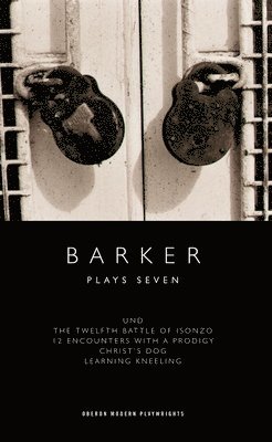 bokomslag Barker: Plays Seven
