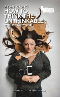 bokomslag How to think the Unthinkable