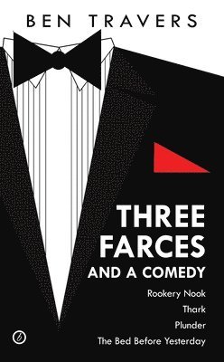 bokomslag Three Farces and a Comedy