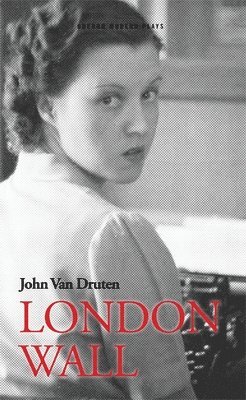 John Van Druten, John Van Druten - London Wall, Häftad