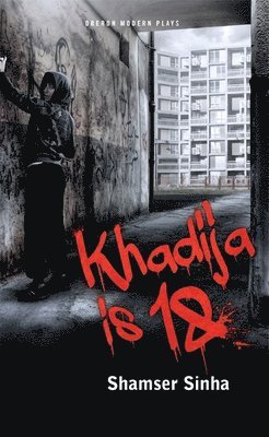Shamser (Author) Sinha - Khadija is 18, Häftad