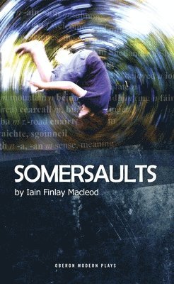 Iain Finlay Macleod, Iain Finlay MacLeod - Somersaults, Häftad