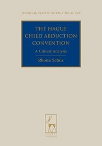 bokomslag The Hague Child Abduction Convention
