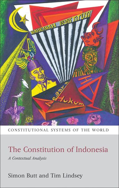 Simon Butt, Tim Lindsey, Peter Leyland - Constitution of Indonesia, Häftad