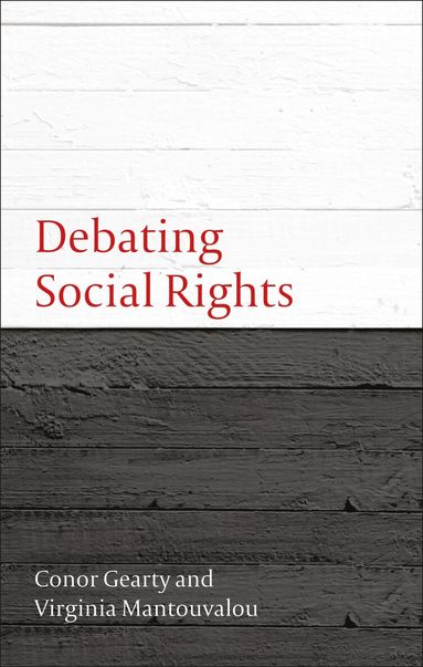 Conor Gearty, Virginia Mantouvalou, Peter Cane - Debating Social Rights, Häftad