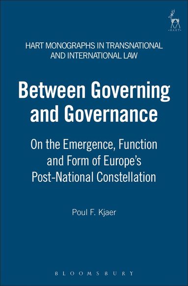 Poul F Kjaer, Poul F. Kjaer, Poul F Kjaer - Between Governing and Governance, Inbunden