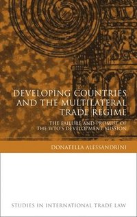 bokomslag Developing Countries and the Multilateral Trade Regime