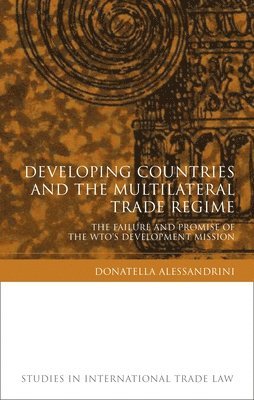 bokomslag Developing Countries and the Multilateral Trade Regime