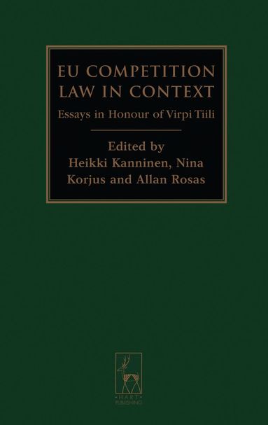 Heikki Kanninen, Nina Korjus, Allan Rosas - EU Competition Law in Context, Inbunden