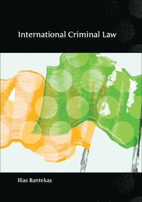Ilias Bantekas - International Criminal Law, Häftad