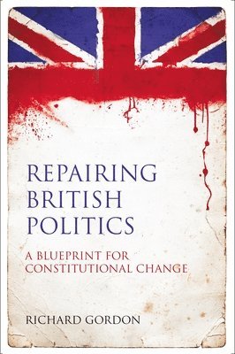 bokomslag Repairing British Politics