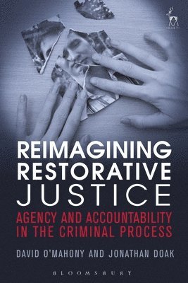 Reimagining Restorative Justice 1