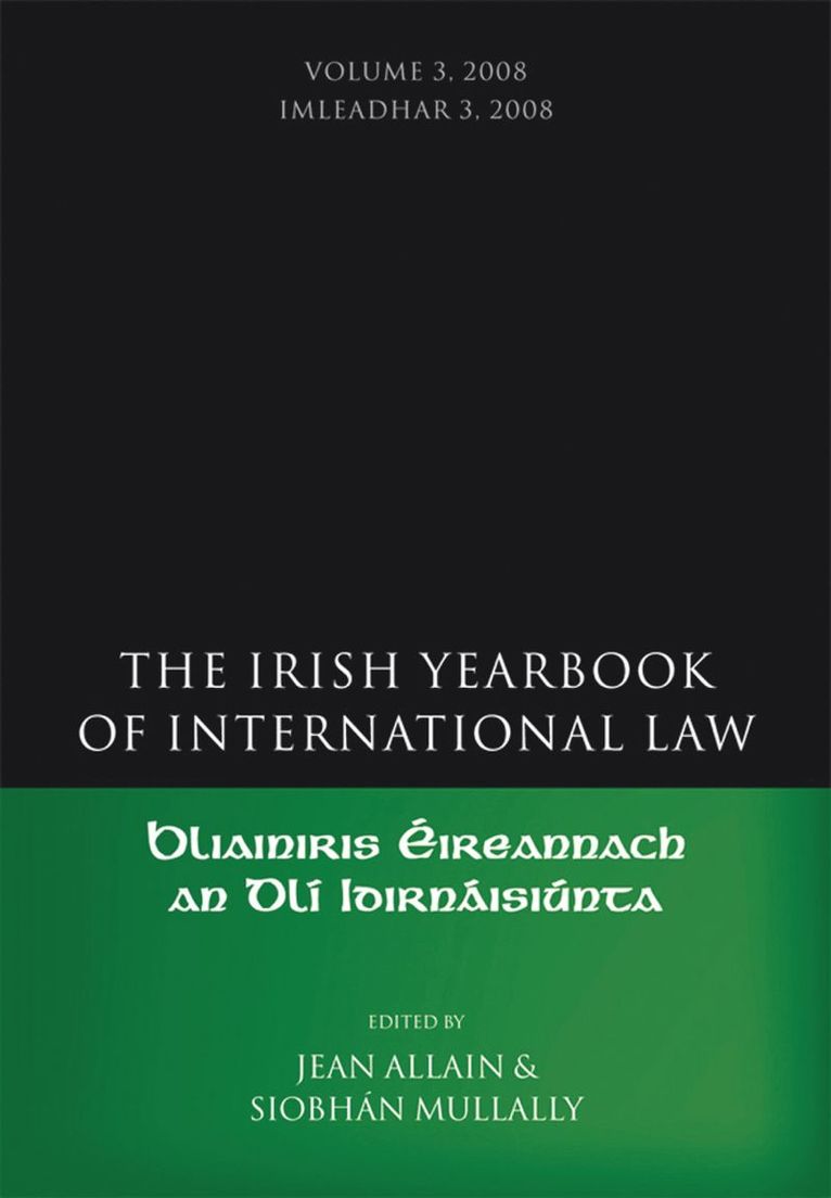 Jean Allain, Siobhán Mullally, Professor Jean Allain, Ireland) Mullally, Siobhan (University of Galway - Irish Yearbook of International Law, Volume 3, 2008, Inbunden