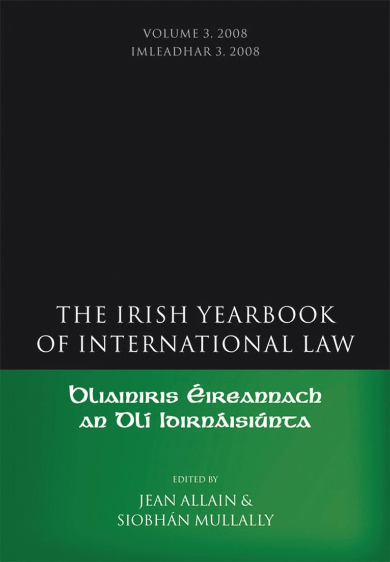 The Irish Yearbook of International Law, Volume 3, 2008 1