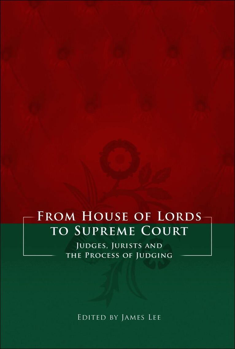 Lee, James Lee - From House of Lords to Supreme Court, Inbunden