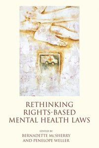 bokomslag Rethinking Rights-Based Mental Health Laws