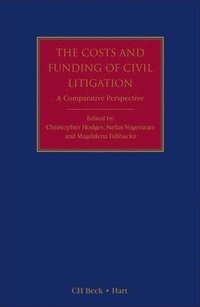 bokomslag The Costs and Funding of Civil Litigation