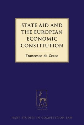 State Aid and the European Economic Constitution 1
