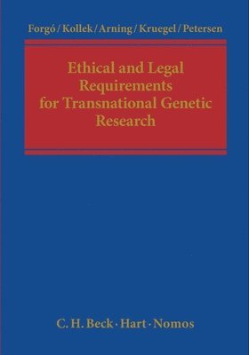 Ethical and Legal Requirements of Transnational Genetic Research 1