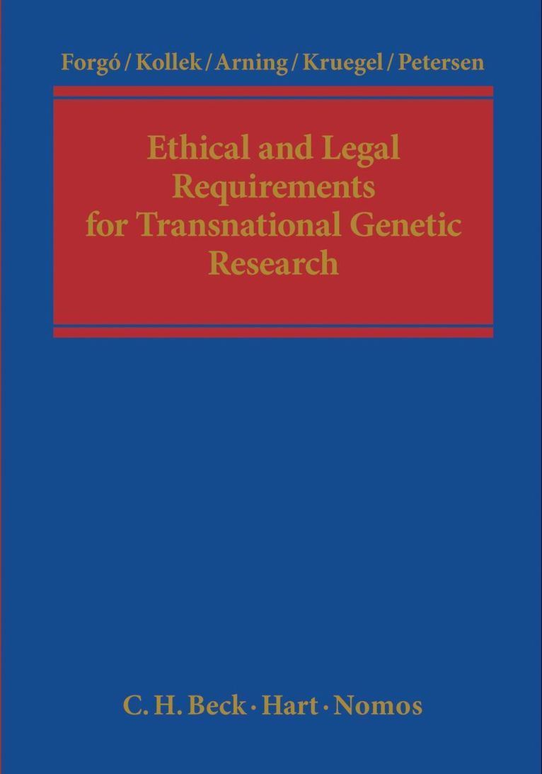 Ethical and Legal Requirements of Transnational Genetic Research 1