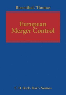 Rosenthal, M: European Merger Control