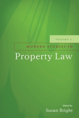 bokomslag Modern Studies in Property Law - Volume 6