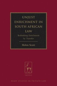 bokomslag Unjust Enrichment in South African Law
