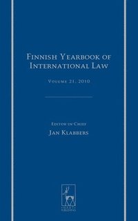 bokomslag Finnish Yearbook of International Law, Volume 21, 2010