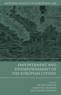 bokomslag Empowerment and Disempowerment of the European Citizen