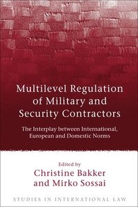 bokomslag Multilevel Regulation of Military and Security Contractors