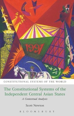 bokomslag The Constitutional Systems of the Independent Central Asian States