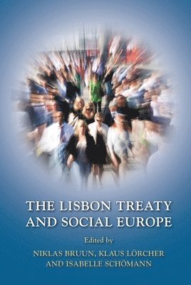 The Lisbon Treaty and Social Europe 1
