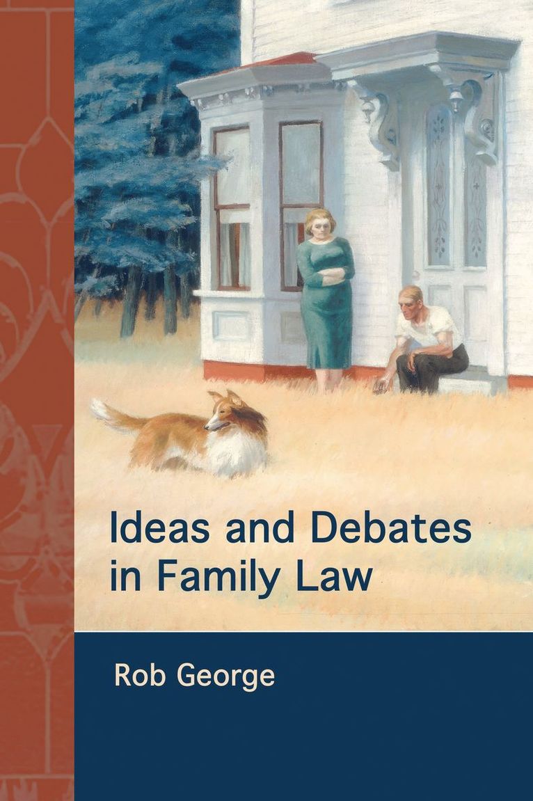 Rob George - Ideas and Debates in Family Law, Häftad