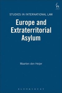 bokomslag Europe and Extraterritorial Asylum