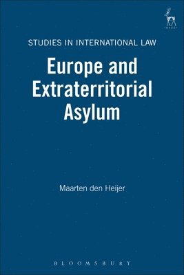 Europe and Extraterritorial Asylum 1