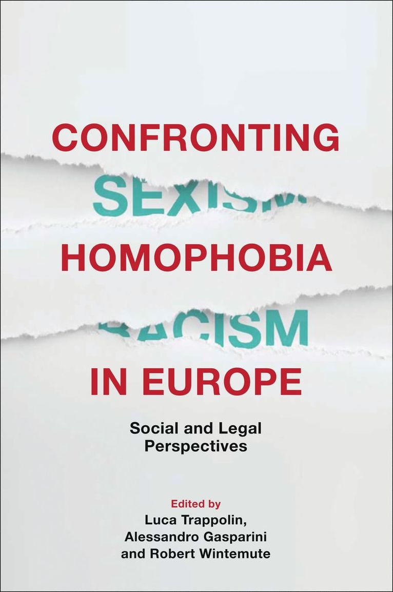 Luca Trappolin, Alessandro Gasparini, Robert Wintemute - Confronting Homophobia in Europe, Häftad