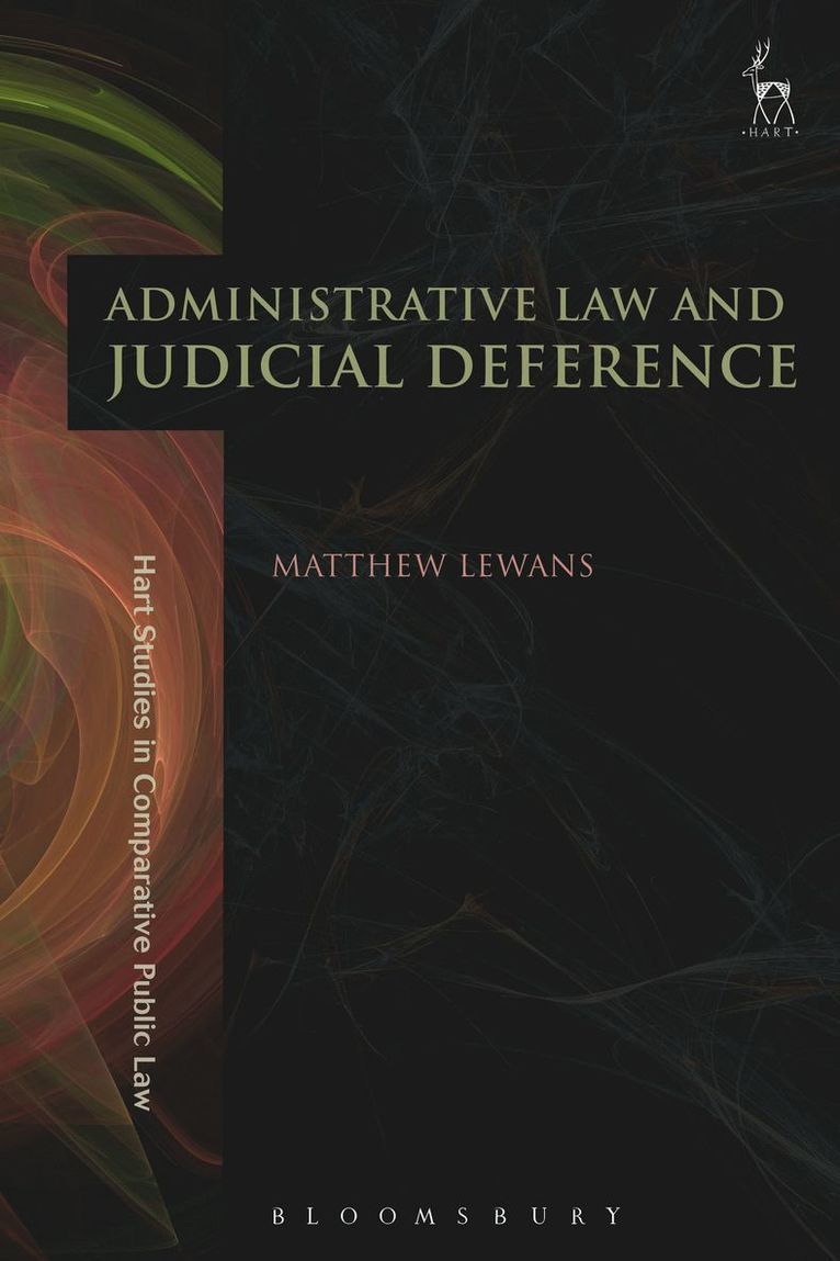 Administrative Law and Judicial Deference 1