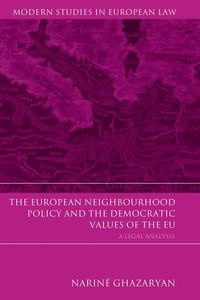 bokomslag European Neighbourhood Policy and the Democratic Values of the EU