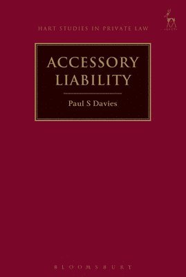 Paul S Davies, UK) Davies, Paul S (University College London, Paul S. Davies - Accessory Liability, Inbunden