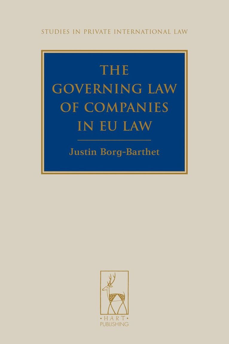 Justin Borg-Barthet, UK) Borg-Barthet, Justin (University of Aberdeen, Paul Beaumont - Governing Law of Companies in EU Law, Inbunden