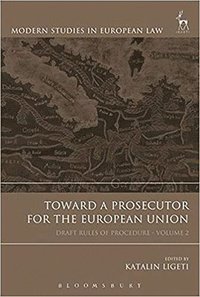 bokomslag Toward a Prosecutor for the European Union, Volume 2